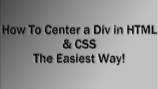 How To Center a Div in HTML amp CSS EASIEST WAY [upl. by Ardnoek]