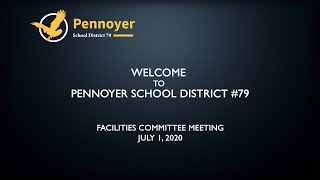 Pennoyer Facilities Committee Meeting  July 1 2020 [upl. by Sheri]