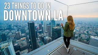 23 Things to Do in Downtown Los Angeles [upl. by Chelsey]