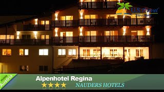 Alpenhotel Regina  Nauders Hotels Austria [upl. by Encratis]