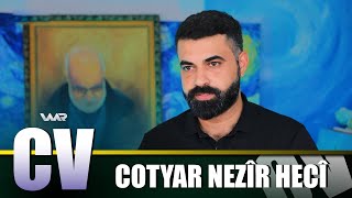 CV  Cotyar Nezîr Hecî  سی ڤی  جووتیار نەزیر حەجی [upl. by Riay94]