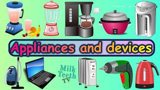 Common Household Appliances and Devices Names with Pictures and correct pronunciation [upl. by Dorette51]