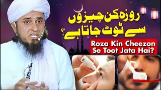 Roza Kin Cheezon Se Tut Jata Hai Mufti Tariq Masood  Islamic Group [upl. by Jase]