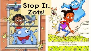 kids book read aloud story time  us English  stop it zots [upl. by Fanchette]