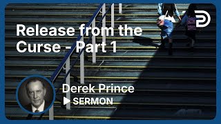 Release from the Curse  Part 1  Sermon [upl. by Doownil]