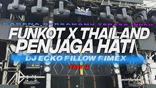 DJ FUNKOT X THAILAND PART 13 PENJAGA HATI MASHUB KANE VIRAL TIKTOK TERBARU 2023 [upl. by Loydie]