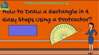 How to Draw a Rectangle in 4 Easy Steps Using a Protractor [upl. by Shulem373]