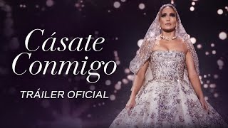 CÁSATE CONMIGO  Tráiler Oficial Universal Pictures HD [upl. by Doretta]