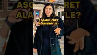 Asgari Ücret Alan Biriyle sokakröportajları [upl. by Branham]