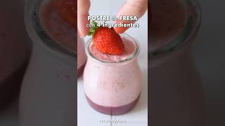 POSTRE de FRESA en vasitos con 4 Ingredientes 🍓 POSTRE SIN HORNO [upl. by Zoara]