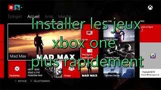 Installer les jeux xbox one plus rapidement [upl. by Rosalie]