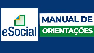 MOS MANUAL DE ORIENTAÇÃO DO ESOCIAL [upl. by Dimitry]