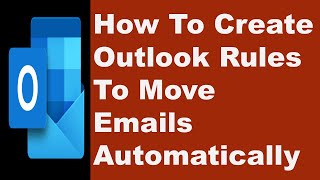 How to Create a Rule in Outlook to Always Move Emails from Inbox to Specific Folders  Outlook Tips [upl. by Aerahs]