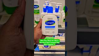 Cetaphil Oily Skin Cleanser  Best face wash  shorts cetaphil facewash skincare [upl. by Camarata]