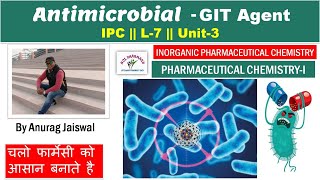 Antimicrobial Agent  L7 Unit3  IPCPharmaceutical Chemistry [upl. by Aidne505]