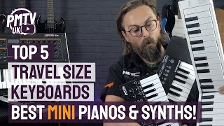 Top 5 TravelSized Keyboards  The Best Portable Pianos amp Synths [upl. by Sirroned]