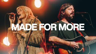 Made For More  Bethel Music Josh Baldwin featuring Jenn Johnson [upl. by Anyahs]