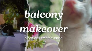 Balcony Makeover [upl. by Yniffit]