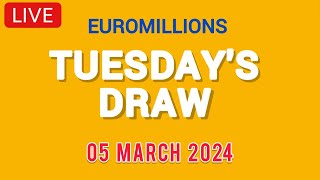 The National lottery Euromillions Draw Live Results From Tuesday 05 March 2024 [upl. by Eusebio]