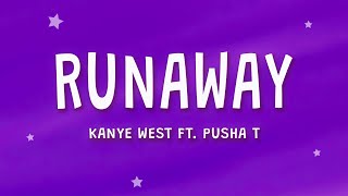 Kanye West  Runaway Lyrics ft Pusha T [upl. by Htebazileyram]