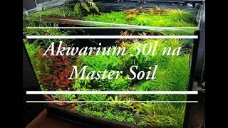 44Akwarium 30l na podłożu Master Soil  koagulator Zoolek Aquaclar [upl. by Adekam884]