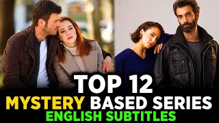 Top 12 Turkish Mystery Dramas with Shocking Twists  English Subtitles [upl. by Lait]