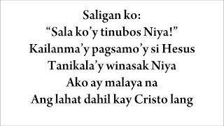 Yet Not I But Through CHRIST in me by CityAlight Tagalog Version [upl. by Atiras]