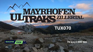 Mayrhofen Ultraks Zillertal TUX070  Race Overview Start2Finish [upl. by Eilssel597]