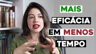 Como eu estudo de forma MAIS eficaz gastando MENOS tempo [upl. by Otecina]