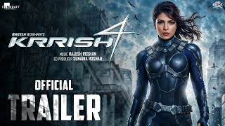 Krrish 4  OFFICIAL TRAILER Hrithik  Nawazuddin Priyanka Chopra Rakesh Roshan Ayan  Concept [upl. by Belier]