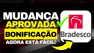 ✅ MUDOU TUDO BRADESCO com MEGA BONIFICAÇÃO Ficará mais fácil BONIFICAR e fazer SUBSCRIÇÕES [upl. by Wenn466]