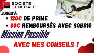 SOCIETE GENERALE  RECEVEZ 200€ AVEC SOBRIO [upl. by Neeloc]