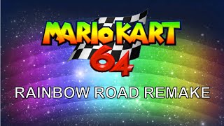 Mario Kart 64 Rainbow Road Remix [upl. by Latin]