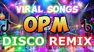 Nonstop Opm Disco Remix 2024  Best Disco Songs Medley Megamix  Disco Hits Music 2024 [upl. by Hakim]