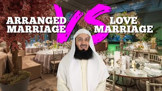 Arranged Marriage vs Love Marriage  Mutfi Menk [upl. by Pomcroy929]