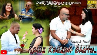 LAWRY TRAVASSO amp Singer no 1 HAZEL DA COSTA sing KALLIZ KALLZAK BHETTOI  Goa Konkani Songs 2020 [upl. by Anilosi912]