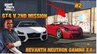 Franklin And Lamar  Second mIssion  GTA V  2  Revanth Neutron Gaming 20  subscribemychannel [upl. by Airtina]