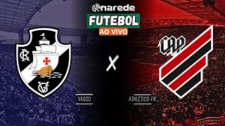 VASCO X ATHLETICO PR AO VIVO  TRANSMISSÃO AO VIVO COPA DO BRASIL 2024 QUARTAS DE FINAL [upl. by Etirugram718]