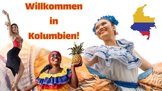 Willkommen in Kolumbien [upl. by Kenney]