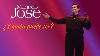 Manuel José  ¿Y quién puede ser videolyrics  Previo al lanzamiento del videoclip oficial [upl. by Odette]