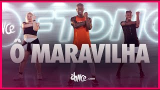 Ô Maravilha  Mc CH Da ZO Ft Mc Magrinho e Mc Hollywood  FitDance Coreografia  Dance Video [upl. by Philipp]