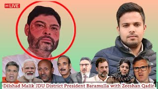 Special convention with JDU District President Baramulla Dilshad Ahmad Malik [upl. by Inava771]