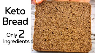 2 Ingredient Flaxseed Bread [upl. by Latterll952]