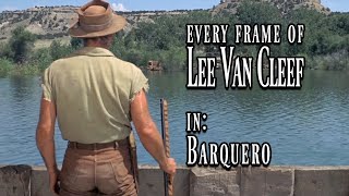 Every Frame of Lee Van Cleef in  Barquero 1970 [upl. by Erdrich]