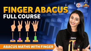 Finger Abacus Part 1 Full CourseAbacus Maths With Finger  SUMMER CAMP 2023 [upl. by Kowatch180]