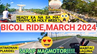 Bicol Ride March 2024 via the Backdoor of LagunaRoad Updates Bago ang Matraffic na HolyWeekPart 1 [upl. by Adyht]