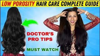 LOW POROSITY HAIR CARE Secrets Revealed by Doctor  Hair care routine for low porosity hair [upl. by Eelsew]