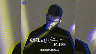 GNRT amp NoNative  Falling Tough Love Remix [upl. by Haron]