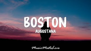 BOSTON  Augustana LYRICS [upl. by Anerat599]