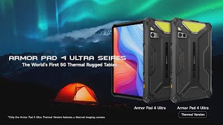 Introducing Armor Pad 4 Ultra Series Worlds First 5G Thermal Imaging Rugged Tablet [upl. by Aiveneg824]